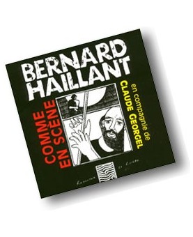 BERNARD HAILLANT & CLAUDE GEORGEL / COMME EN SCÈNE