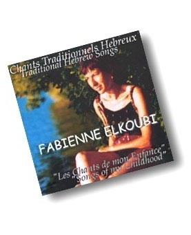 FABIENNE ELKOUBI / CHANTS TRADITIONNELS HEBREUX