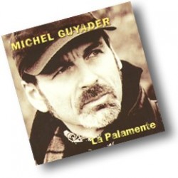 MICHEL GUYADER / LA PALAMENTE