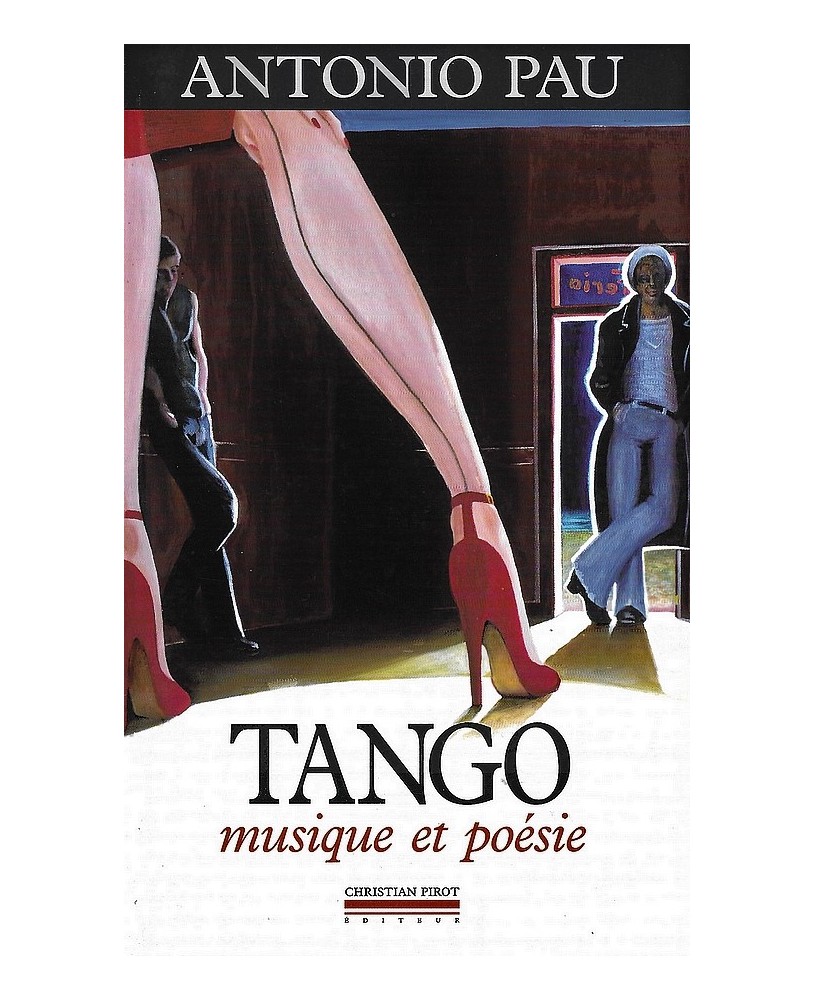ANTONIO PAU / TANGO MUSIQUE ET POÉSIE